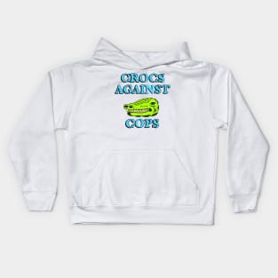 Crocs Against Cops Kids Hoodie